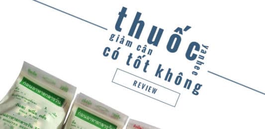 Thuốc giảm cân Yanhee Thái Lan có tốt không?