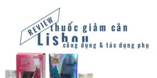 review thuốc giảm cân Lishou